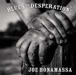 Blues of Desperation - Bonamassa Joe…