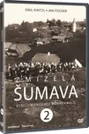 DVD Zmizelá Šumava 2 (2017)