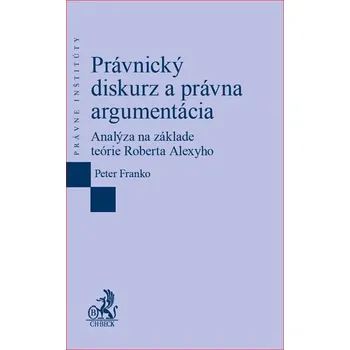 Právnický diskurz a právna argumentácia - Peter Franko (SK)