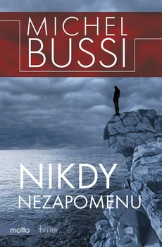 Nikdy nezapomenu - Michel Bussi