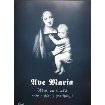 Ave Maria - skladby pro klavír a zpěv noty