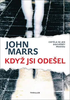 Když jsi odešel - John Marrs