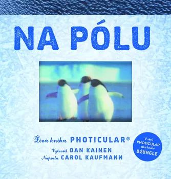 Příroda Na pólu - Dan Kainen
