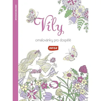 Antistresové omalovánky Víly: Omalovánky pro dospělé