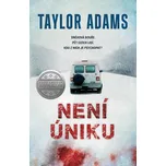 Není úniku - Taylor Adams