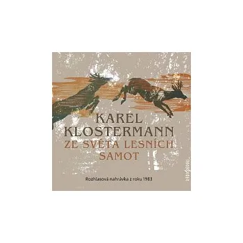 Česká hudba Různí interpreti – Ze světa lesních samot (MP3-CD) CD-MP3 - DOPRAVA ZDARMA od 2 000 Kč
