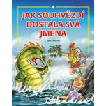 Jak souhvězdí dostala svá jména - Jana…