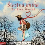 Šťastná kniha - Barbora Šťastná (čte…