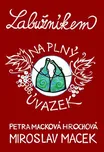 Labužníkem na plný úvazek - Miroslav…