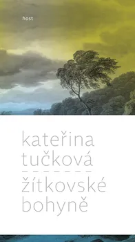 Kniha Žítkovské bohyně - Kateřina Tučková [E-kniha]