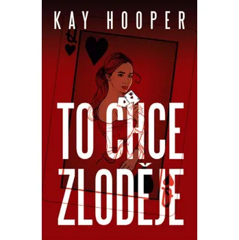 Beletrie pro dospělé To chce zloděje - Kay Hooper