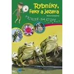 Edika Rybníky, řeky a jezera - Přírodě…