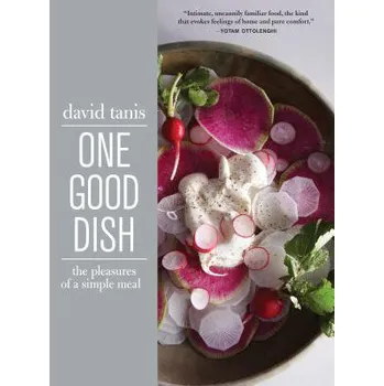 One Good Dish – David Tanis