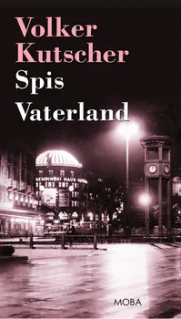 Spis Vaterland - Volker Kutscher (2019, pevná)