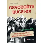 Osvoboďte duceho! - Marco Patricelli…
