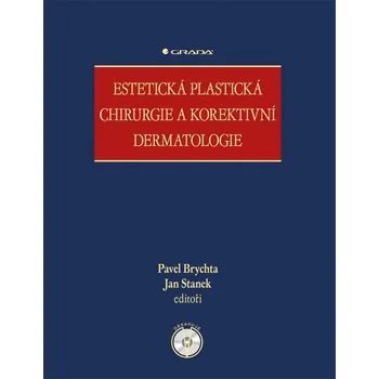 Estetická plastická chirurgie a korektivní dermatologie