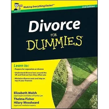 Divorce For Dummies - E. Walsh, T. Fisher, H. Woodward [EN] (2009, brožovaná)