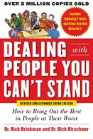 Dealing with People You Can't Stand, Revised and Expanded Third Edition: How to Bring Out the Best in People at Their Worst - R. Brinkman, R. Kirschner [EN] (2012, brožovaná)