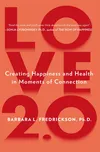 Love 2.0: Finding Happiness and Health…