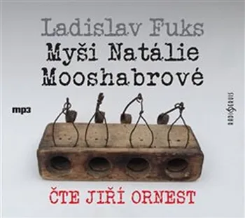 Myši Natálie Mooshabrové - Ladislav Fuks (čte Jiří Ornest) [CDmp3]