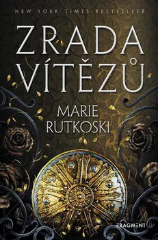 Zrada vítězů - Marie Rutkoski (2019, pevná)