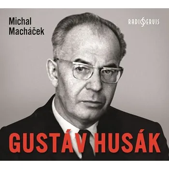 Gustáv Husák - Michal Macháček (2023, pevná), audiokniha