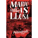 Pětinároží - Mario Vargas Llosa (2019)