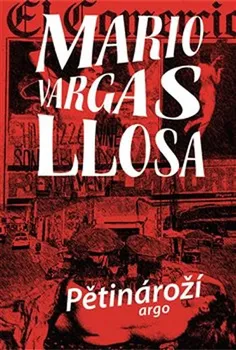 Pětinároží - Mario Vargas Llosa (2019)