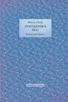 Svatojánská noc - Mircea Eliade (2019, pevná)