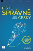 Pište správně česky: Poradna šílených korektorů - Dalibor Behún, Petr Behún (2018)