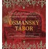 Osmanský tábor: Letopisy královské komory - Vlastimil Vondruška, Jan Hyhlík [CD]
