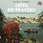 Cesta do pravěku - Karel Zeman (čte…