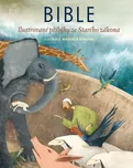 Bible: Ilustrované příběhy ze Starého…