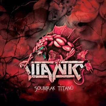 Česká hudba Soumrak Titánů – Titanic [CD]
