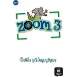 Zoom 3 (A2.1): Guide pédagogique - Klett