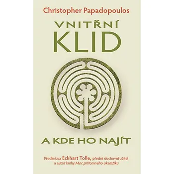 Osobní rozvoj Vnitřní klid a kde ho najít