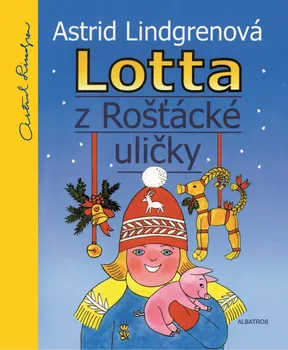 Lotta z Rošťácké uličky - Astrid Lindgren (2021, pevná)