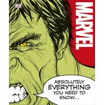 Marvel Absolutely Everything You Need To Know - Dorling Kindersley (EN)