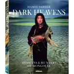 Dark Heavens: Shamans & Hunters of…