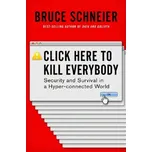 Click Here to Kill Everybody - Bruce…