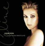 Let's Talk About Love - Celine Dion…