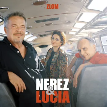 Česká hudba Zlom - Nerez & Lucia [CD]