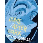 Home After Dark - David Small (EN)