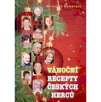 Vánoční recepty českých herců - Miroslava Besserová