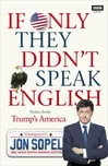 If Only They Didn't Speak English - Jon…