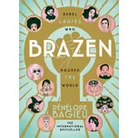 Brazen - Pénélope Bagieu (EN)