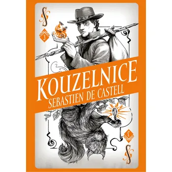 Divotvůrce 3: Kouzelnice - Sebastien de…
