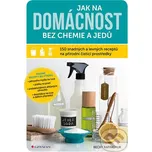 Jak na domácnost bez chemie a jedů -…