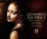 Leonardo da Vinci: Příběh jeho života a…