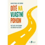 Dítě na vlastní pohon - William…